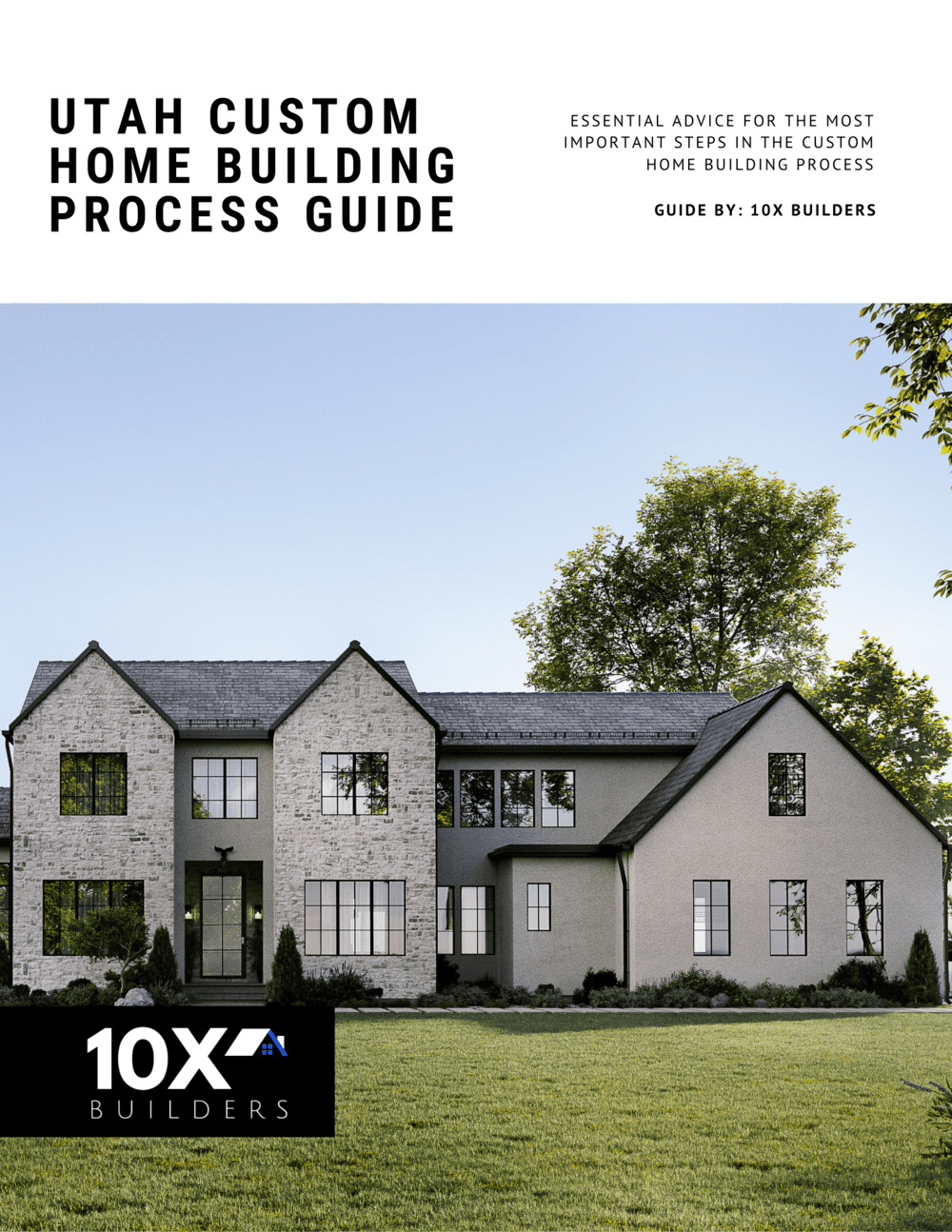 Custom Home Building Process - 10x Builders-1